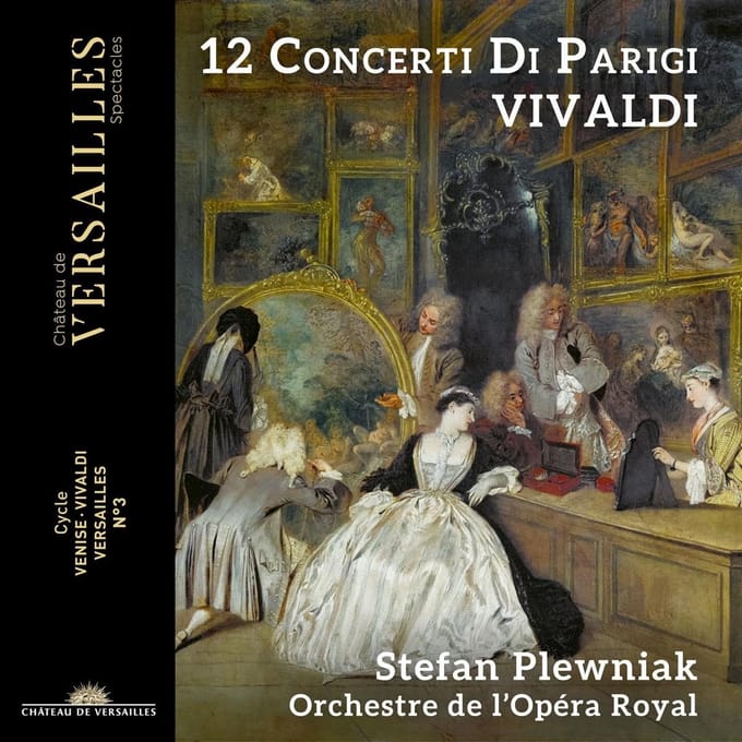 Stefan Plewniak, Orchestre De L'Opéra Royal - Vivaldi: 12 Concerti Di Parigi (CD)