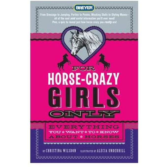 For Horsecrazy Girls Only - CHRISTINA WILSDON