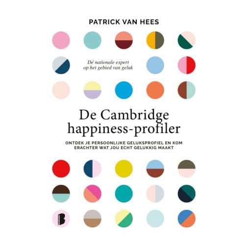 De Cambridge Happiness-Profiler - Patrick van Hees