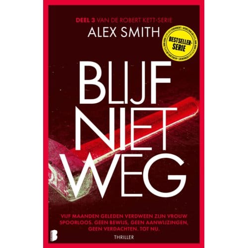 Blijf Niet Weg - Robert Kett - Alex Smith