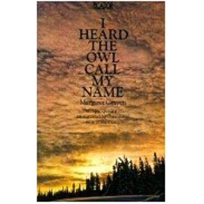 I Heard The Owl Call My Name - Margaret Craven