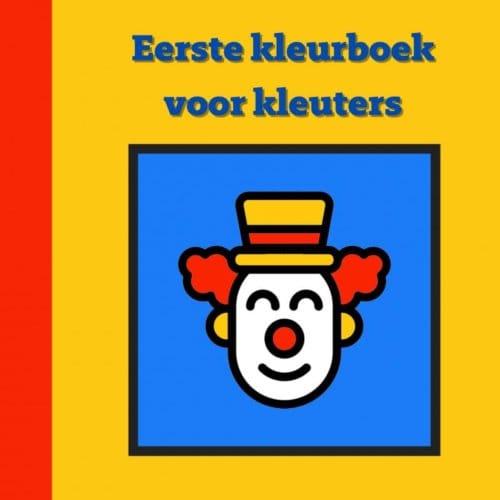 Eerste Kleurboek Voor Kleuters :: Circus - Mieke Stevens