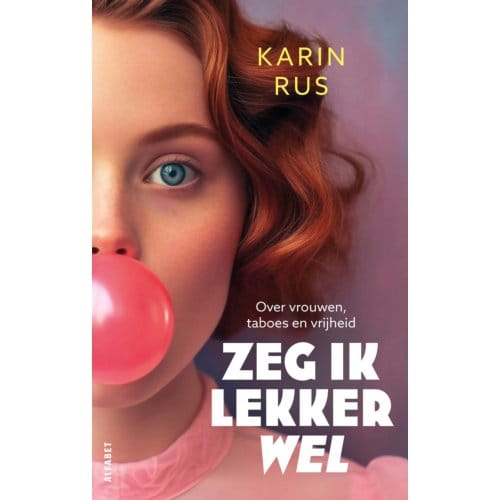 Zeg Ik Lekker Wel - Karin Rus