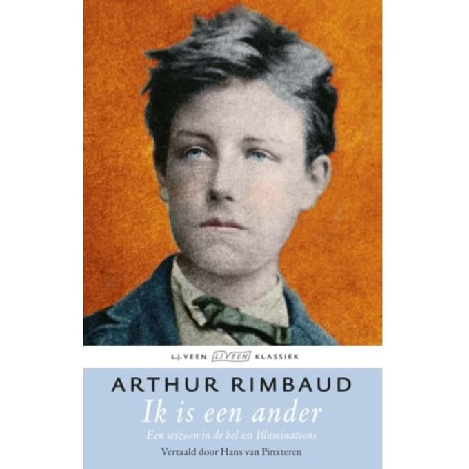 Ik Is Een Ander - Lj Veen Klassiek - Arthur Rimbaud