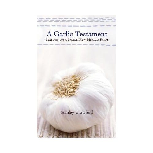 A Garlic Testament - Stanley Crawford
