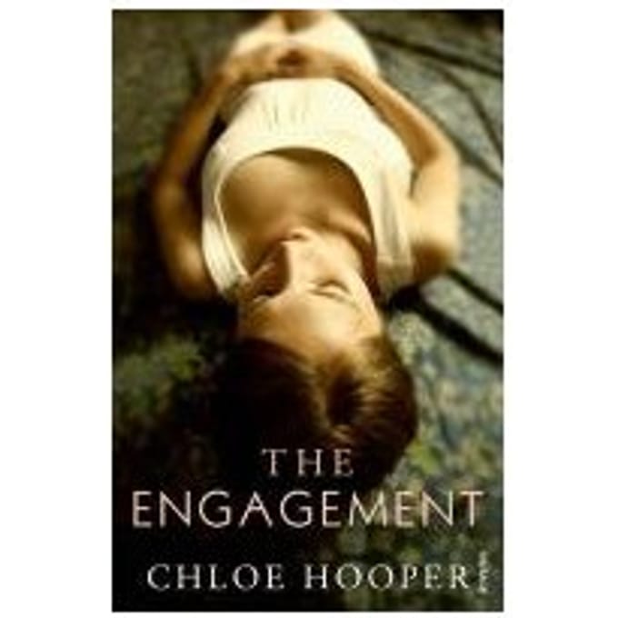 The Engagement - Chloe Hooper