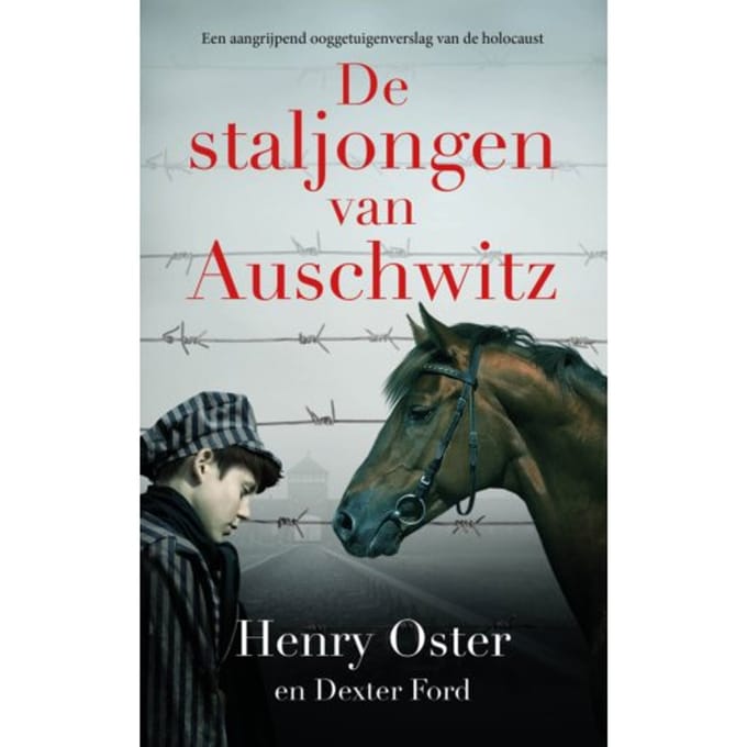 De Staljongen Van Auschwitz - Dexter Ford