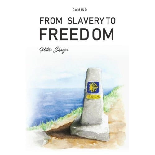 Camino - From Slavery To Freedom - Skarja, Petra