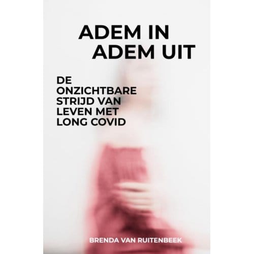 Adem In Adem Uit - Brenda van Ruitenbeek