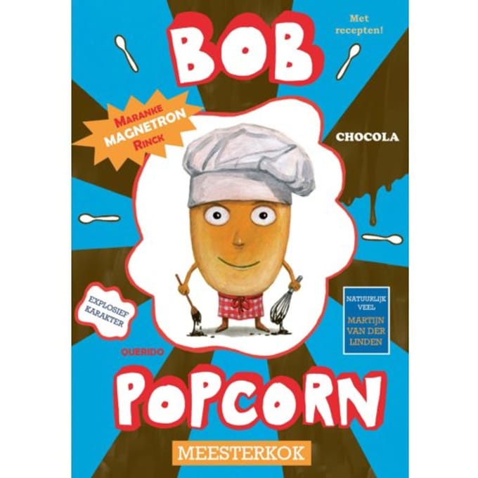 Bob Popcorn Meesterkok - Bob Popcorn - Maranke Rinck