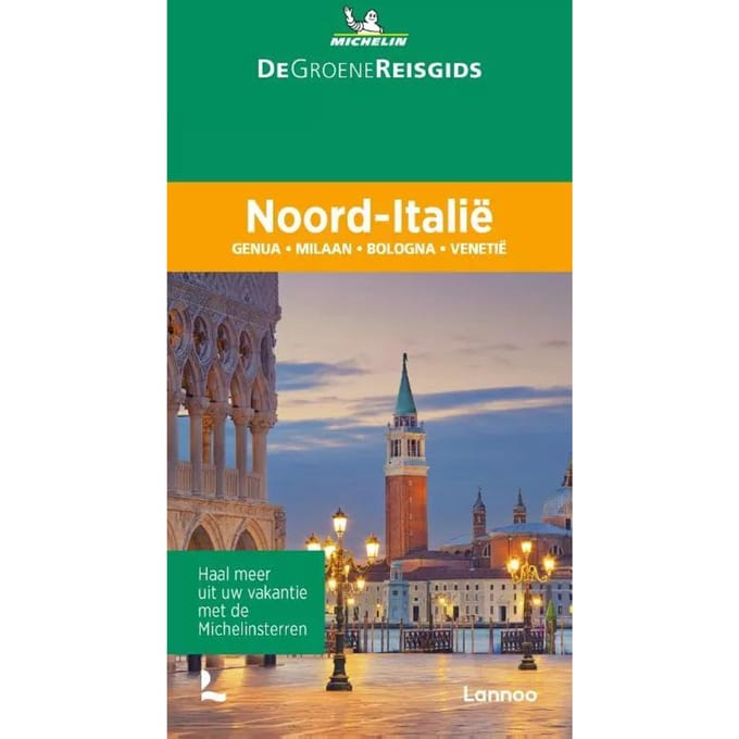 De Groene Reisgids - Noord-Italië - Michelin Reisgids - Michelin Editions