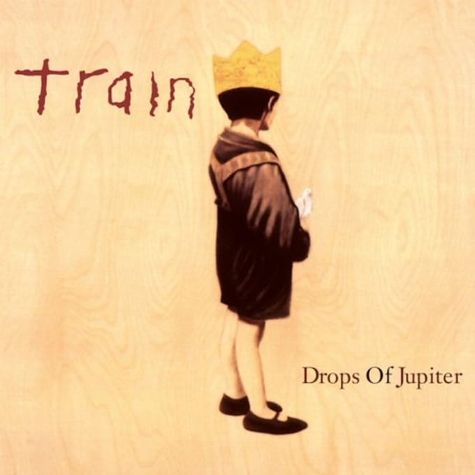 Drops Of Jupiter - Train