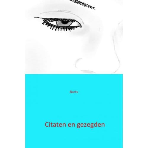 Citaten En Gezegden - Barts