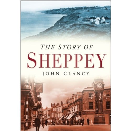 The Story Of Sheppey - John Clancy