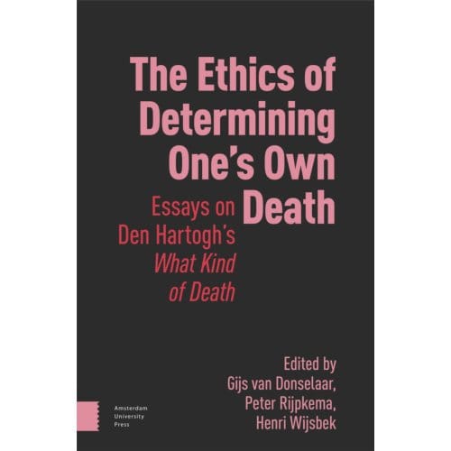 The Ethics Of Determining One’s Own Death