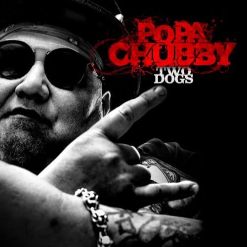 Two Dogs - Popa Chubby