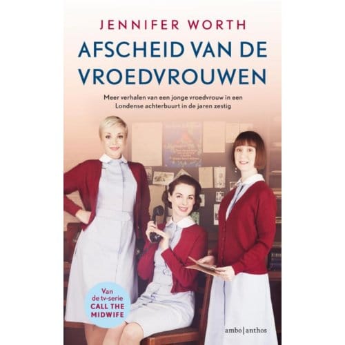 Afscheid Van De Vroedvrouwen - Jennifer Worth