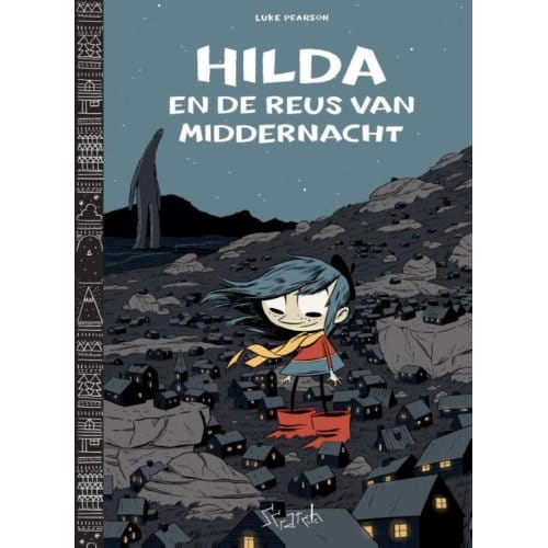 Hilda En De Reus Van Middernacht / 2 - Hilda - Luke Pearson