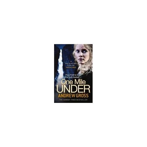 One Mile Under - Andrew Gross