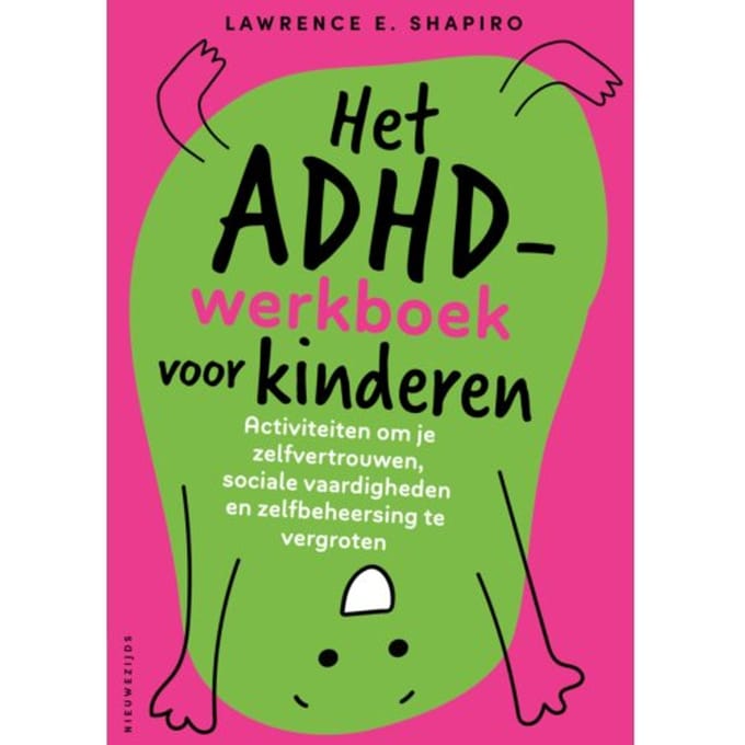 Het Adhd-Werkboek Voor Kinderen - Lawrence E. Shapiro