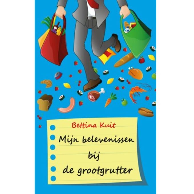 Mijn Belevenissen Bij De Grootgrutter - Bettina Kuit