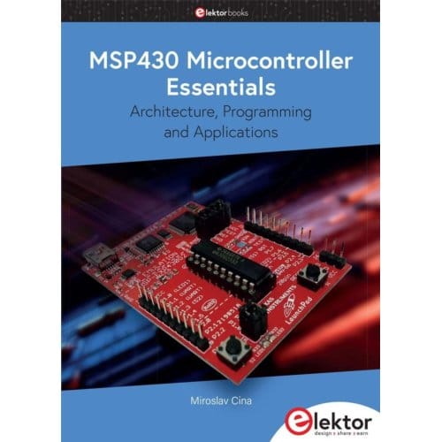 Msp430 Microcontroller Essentials - Cina, Miroslav