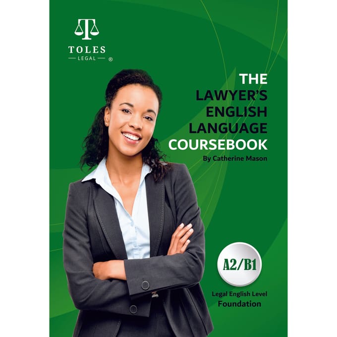 Le Manuel d'Anglais pour Avocats. Niveau de base (A2/B1)