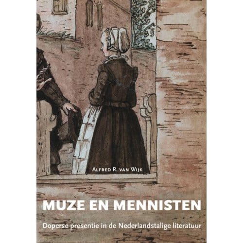 Muze En Mennisten - Alfred R. van Wijk