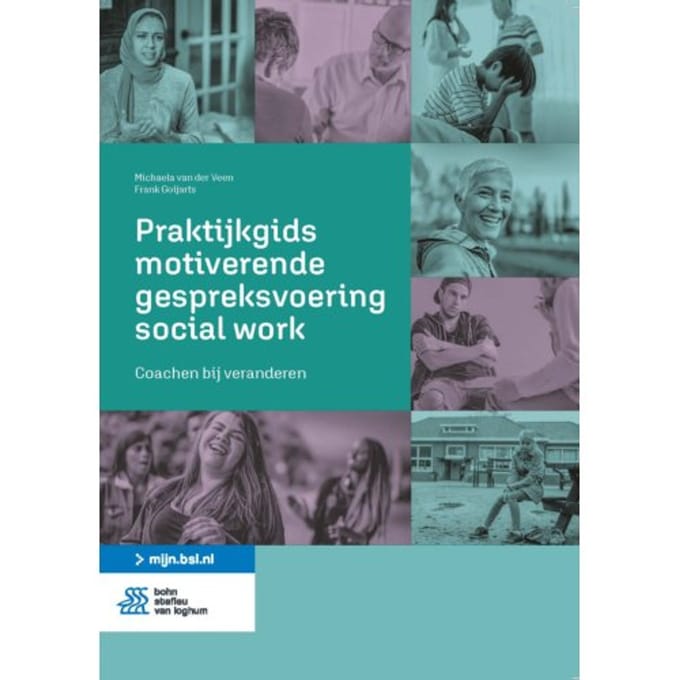Praktijkgids Motiverende Gespreksvoering Social Work - Michaela van der Veen