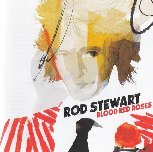 Blood Red Roses - Rod Stewart