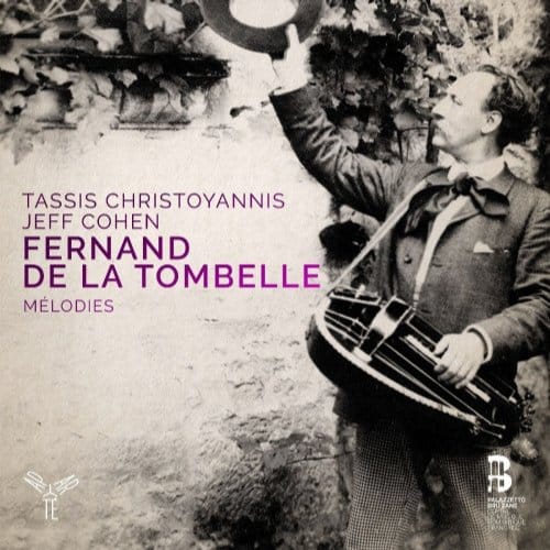 Tassis Christoyannis & Jeff Cohen - Ferdinand De La Tombelle: Mélodies (CD)