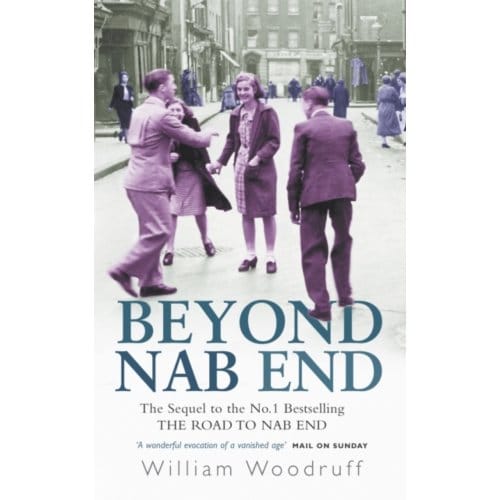 Beyond Nab End - William Woodruff
