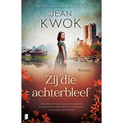 Zij Die Achterbleef - Jean Kwok