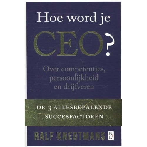Hoe Word Je Ceo? - Ralf Knegtmans