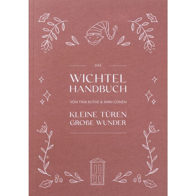 Boek "Das Wichtel Handbuch "Kleine Türen - Große Wunder"