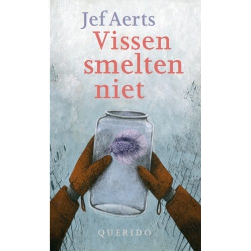 Vissen Smelten Niet - Jef Aerts