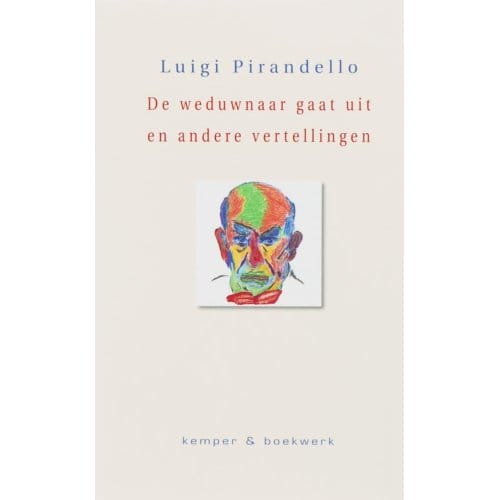 De Weduwnaar Gaat Uit En Andere Vertellingen - L. Pirandello