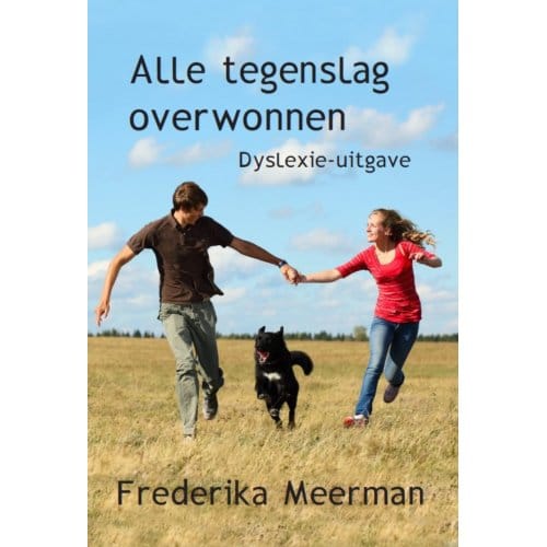 Alle Tegenslag Overwonnen - Frederika Meerman