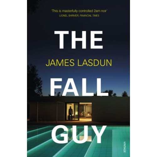 The Fall Guy - James Lasdun