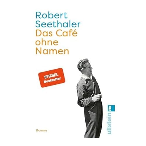 Das Café Ohne Namen - Robert Seethaler