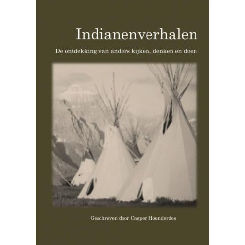 Indianenverhalen - Casper Hoenderdos
