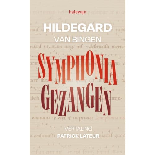 Symphonia. Gezangen - Hildegard Van Bingen