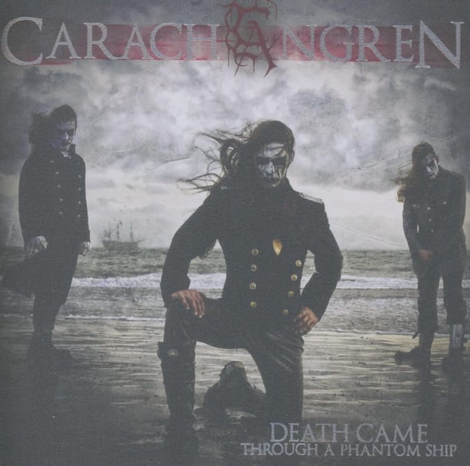 Death Came Through A Phantom Ship - Carach Angren