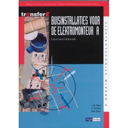 Buisinstallaties Voor De Elektromonteur / A / Leerwerkboek - Transfere - J.A. Bien