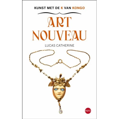 Kunst Met De K Van Kongo - Lucas Catherine