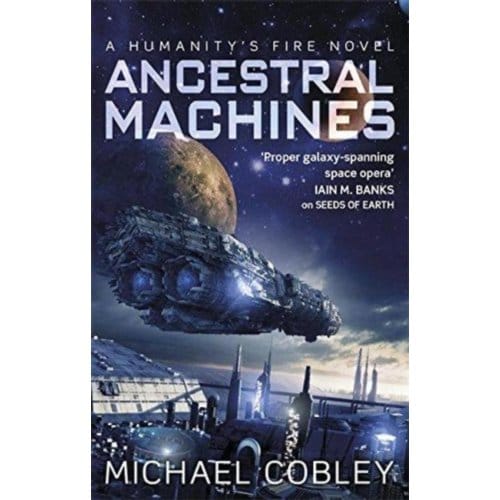 Ancestral Machines - Michael Cobley