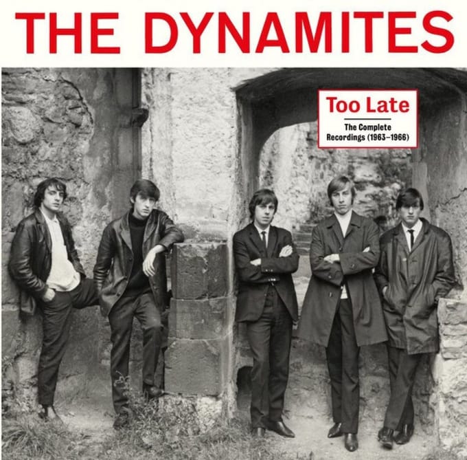 The Dynamites - Too Late, The Complete Recordings (1963-1966)