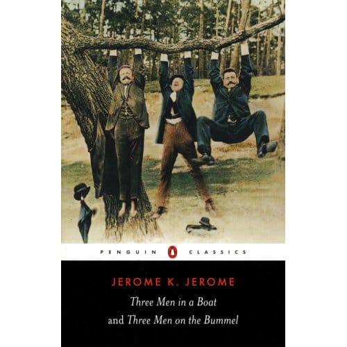 Three Men In A Boat And Three Men On The Bummel - Penguin Classics - Jerome K. Jerome