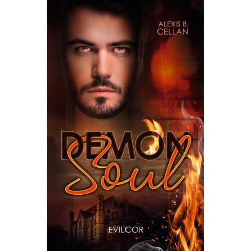 Demon Soul - Evilcor - Alexis B. Cellan