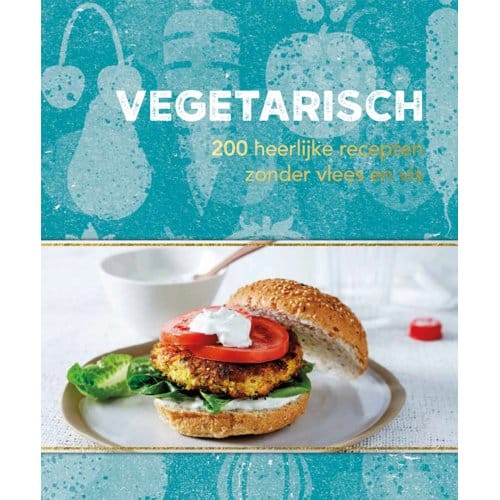 Vegetarisch - 200 Recepten - 200 Recepten